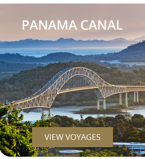 Caribbean and                                                      Panama Canal                                                      Voyages